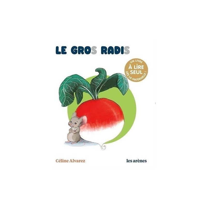 JJB Les Arenes Céline Alvarez - Livre Le Gros Radis