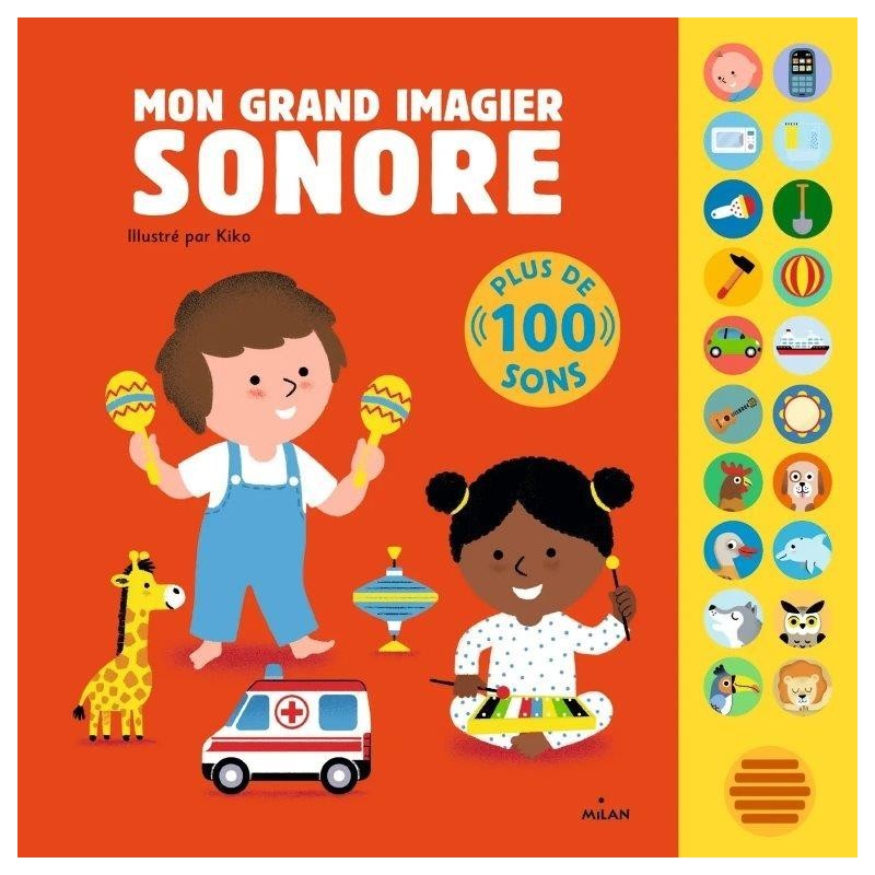 JJB Editions Milan Edition Milan - Mon grand livre imagier Sonore