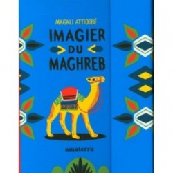 JJB Editions Amaterra Imagier Le Maghreb