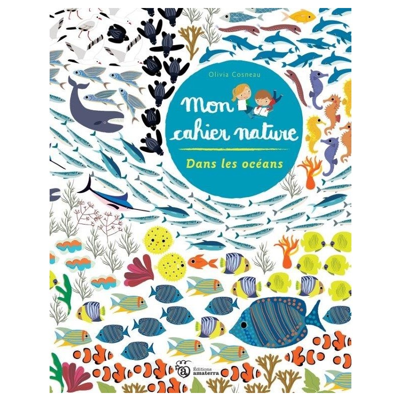 JJB Editions Amaterra Cahier d'activités Mon cahier Dans les Océans