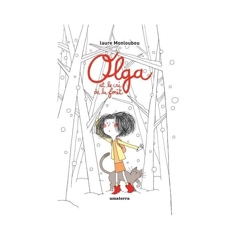 JJB Editions Amaterra Livre - Olga et le cri de la forêt